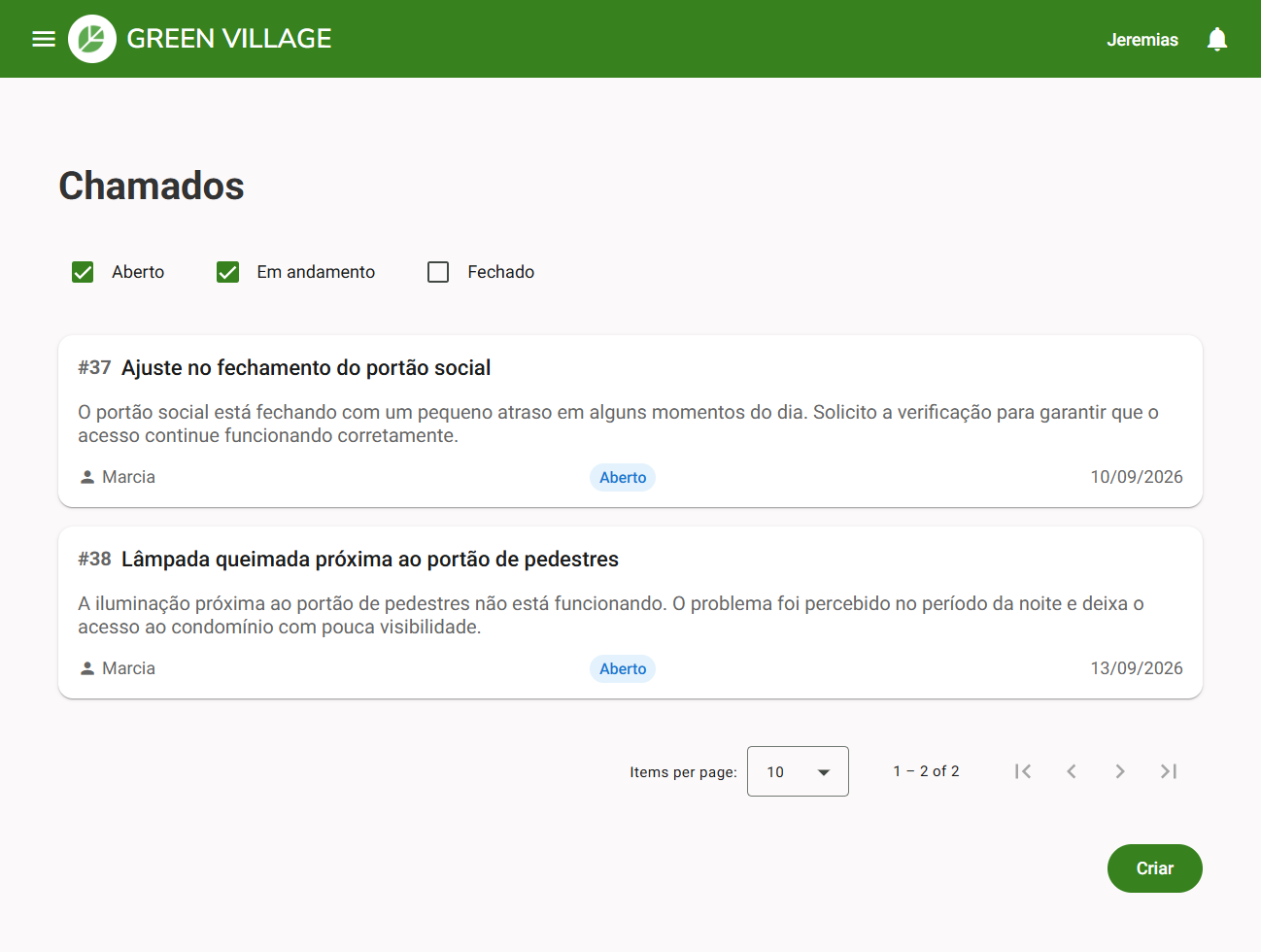 Ocorrências do condomínio acompanhadas até a resolução no Green Village